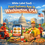 how to launch a white-label food delivery app in Washington
